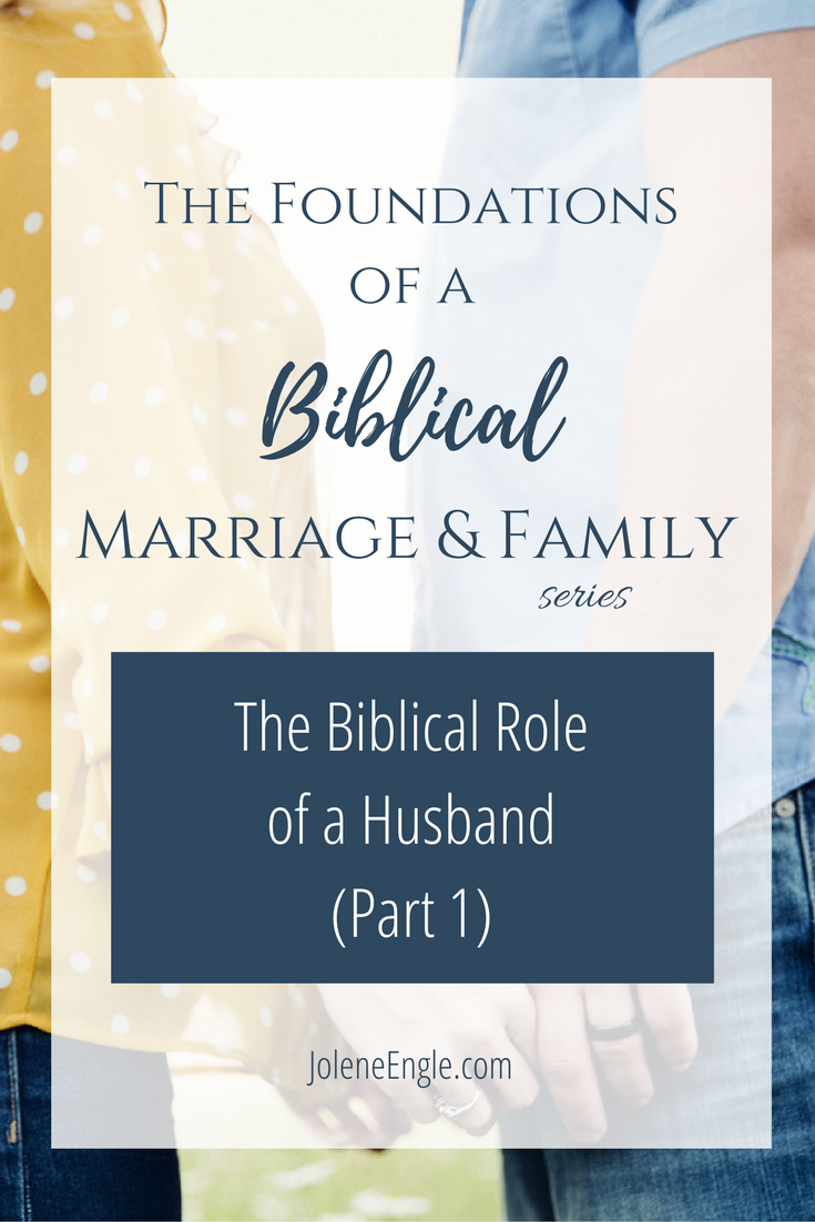 The Biblical Role of a Husband (Part 1)
